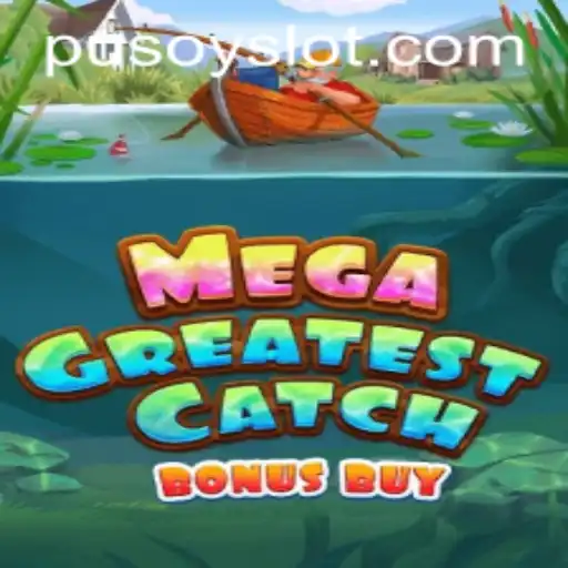Exploring MegaGreatestCatchBonusBuy in the World of Pusoy